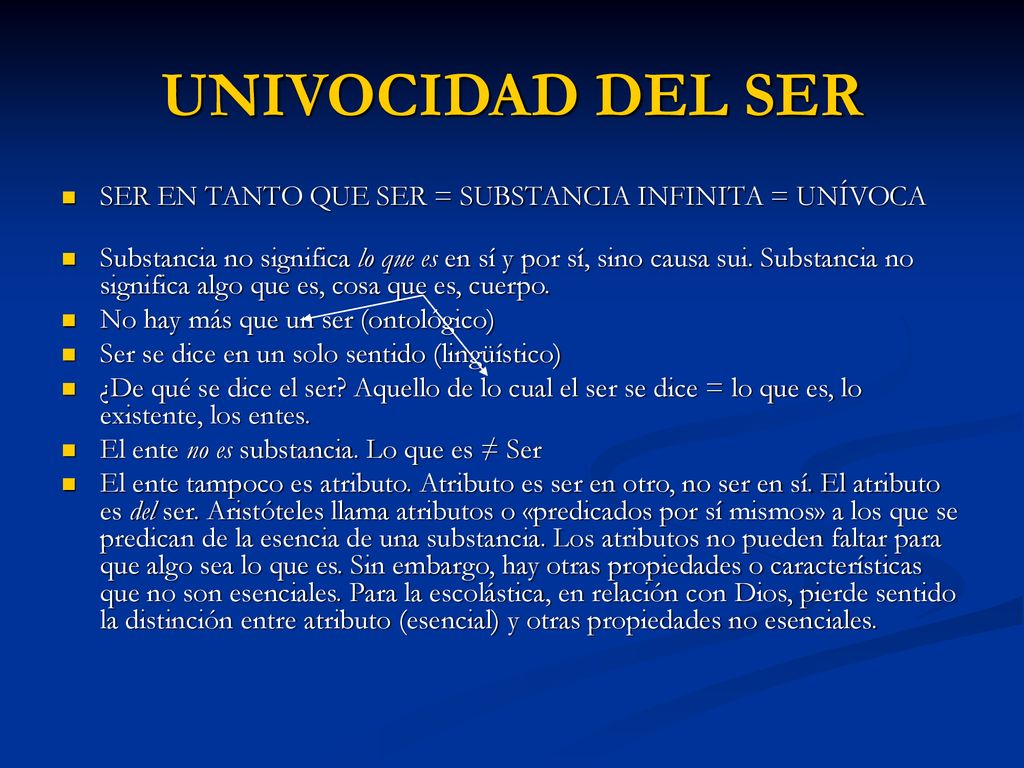 UNIVOCIDAD DEL SER SER EN TANTO QUE SER = SUBSTANCIA INFINITA = UNÍVOCA.