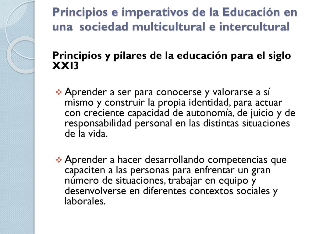 Principios e imperativos de la Educación en una sociedad multicultural e intercultural