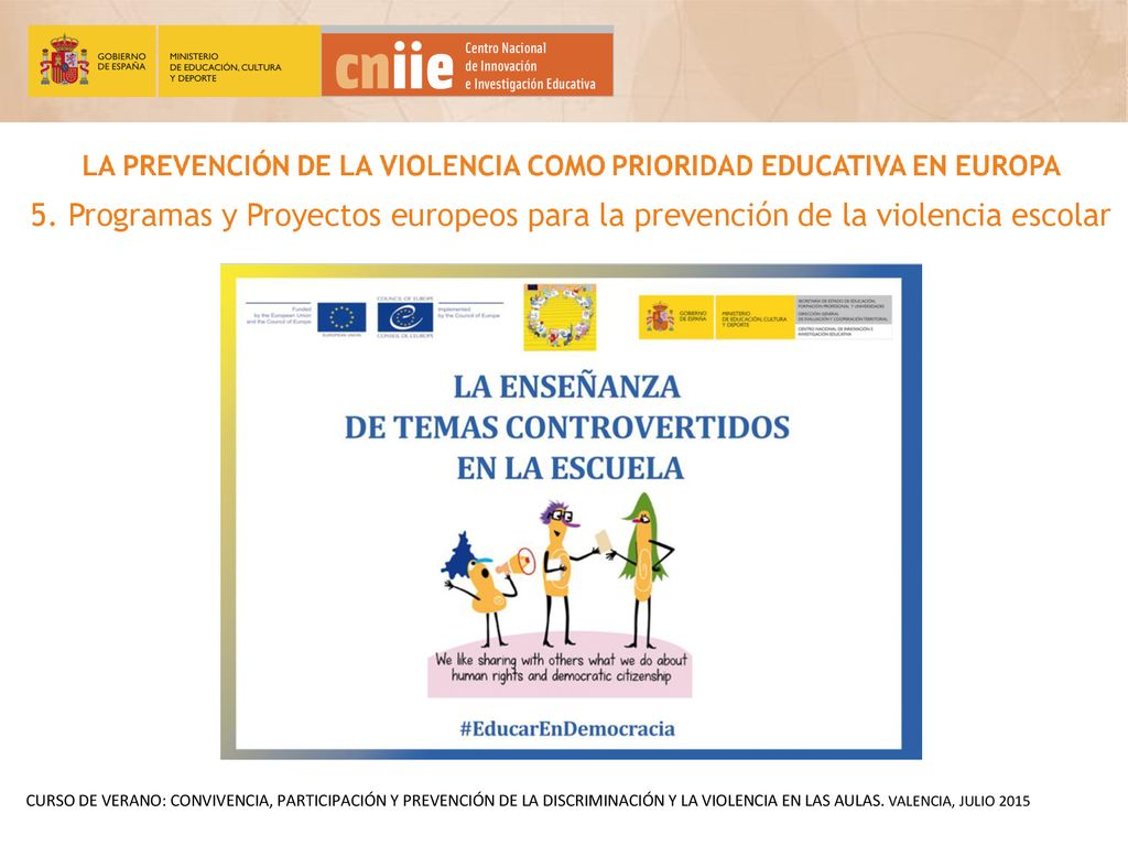 5. Programas y Proyectos europeos para la prevención de la violencia escolar