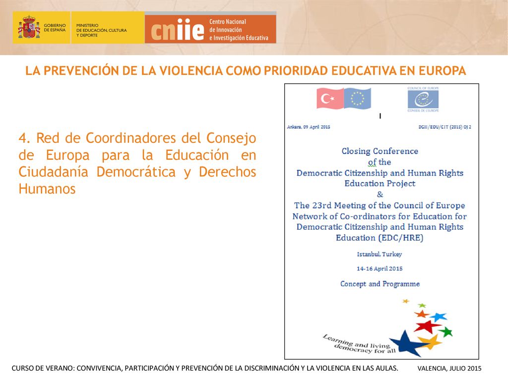 4. Red de Coordinadores del Consejo de Europa para la Educación en Ciudadanía Democrática y Derechos Humanos
