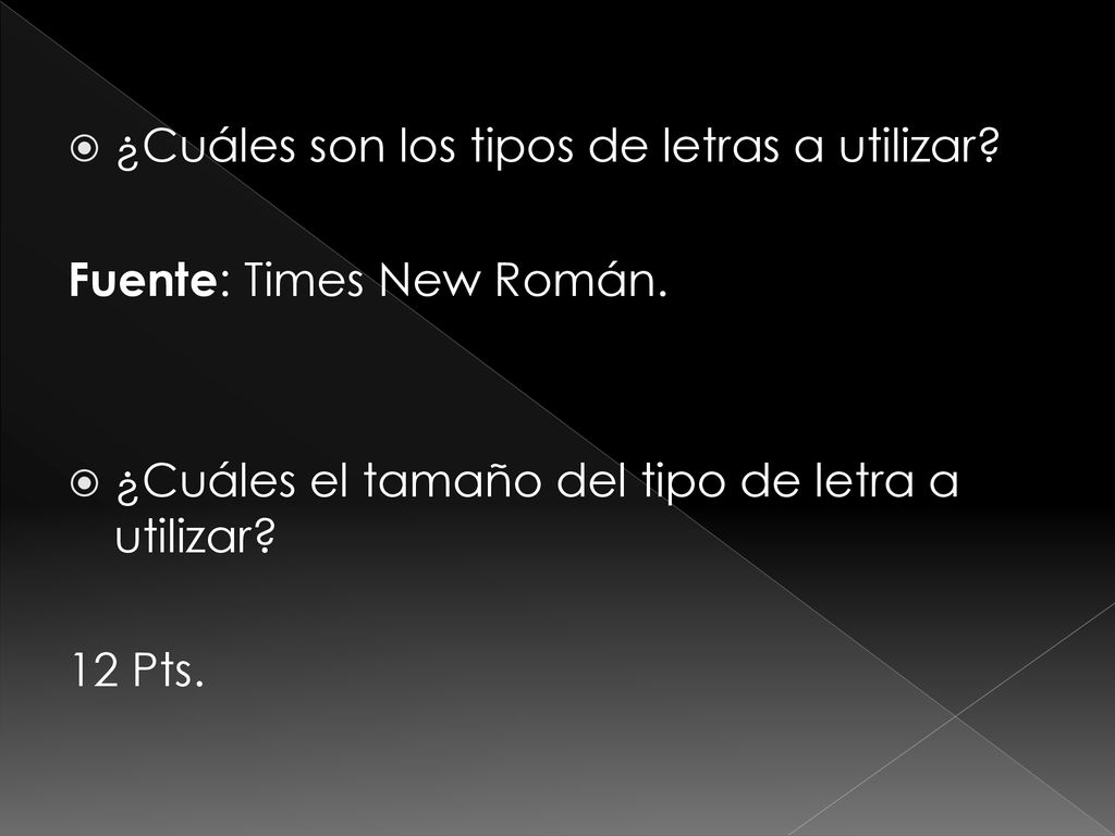 ¿Cuáles son los tipos de letras a utilizar