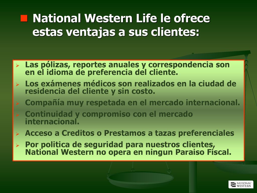 National Western Life le ofrece estas ventajas a sus clientes: