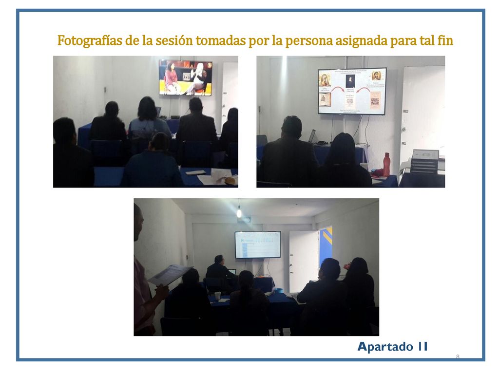 Fotografías de la sesión tomadas por la persona asignada para tal fin