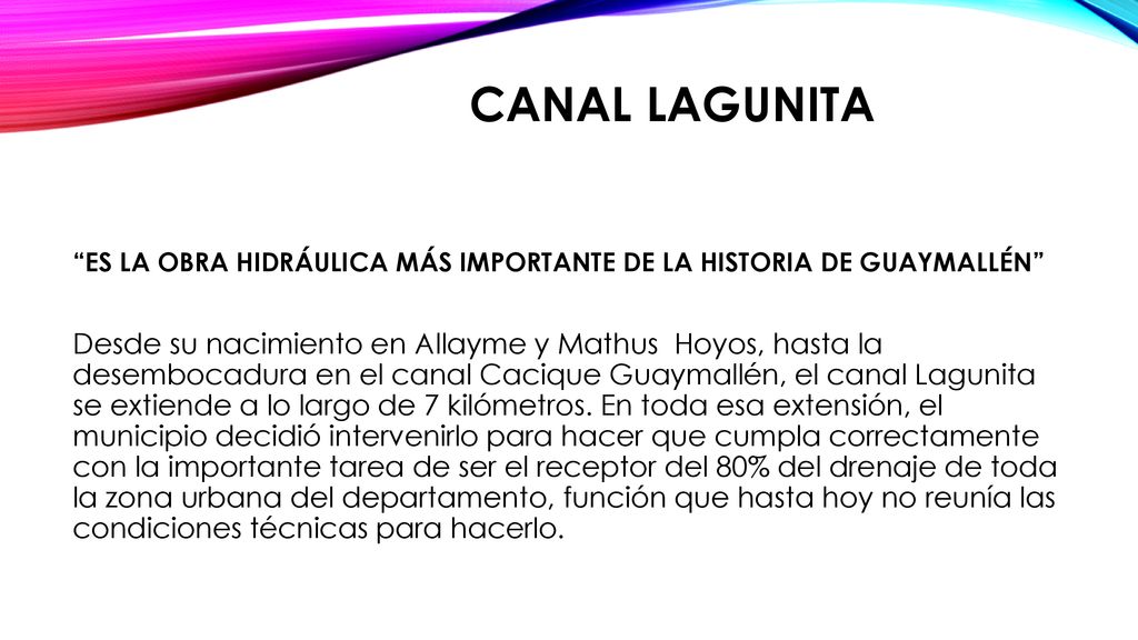 CANAL LAGUNITA ES LA OBRA HIDRÁULICA MÁS IMPORTANTE DE LA HISTORIA De GUAYMALLÉN