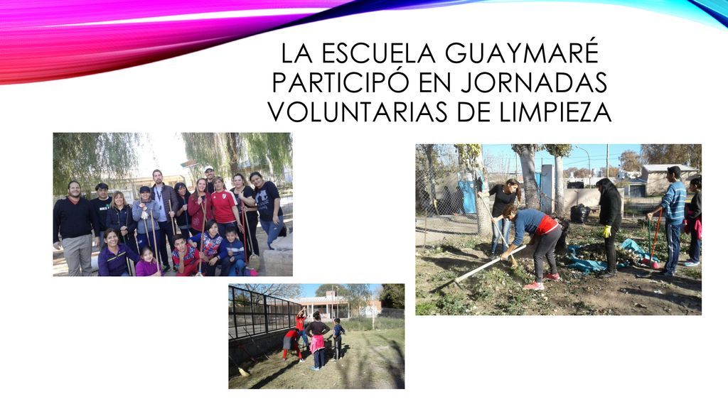 La escuela guaymaré participó en jornadas voluntarias de limpieza