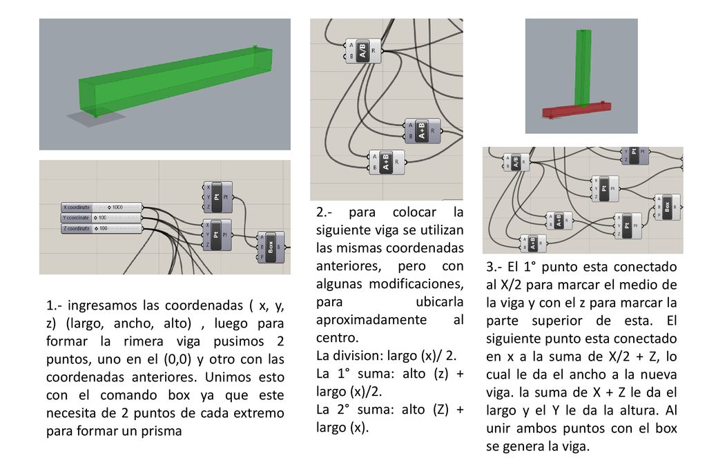 2.- para colocar la siguiente viga se utilizan las mismas coordenadas anteriores, pero con algunas modificaciones, para ubicarla aproximadamente al centro.