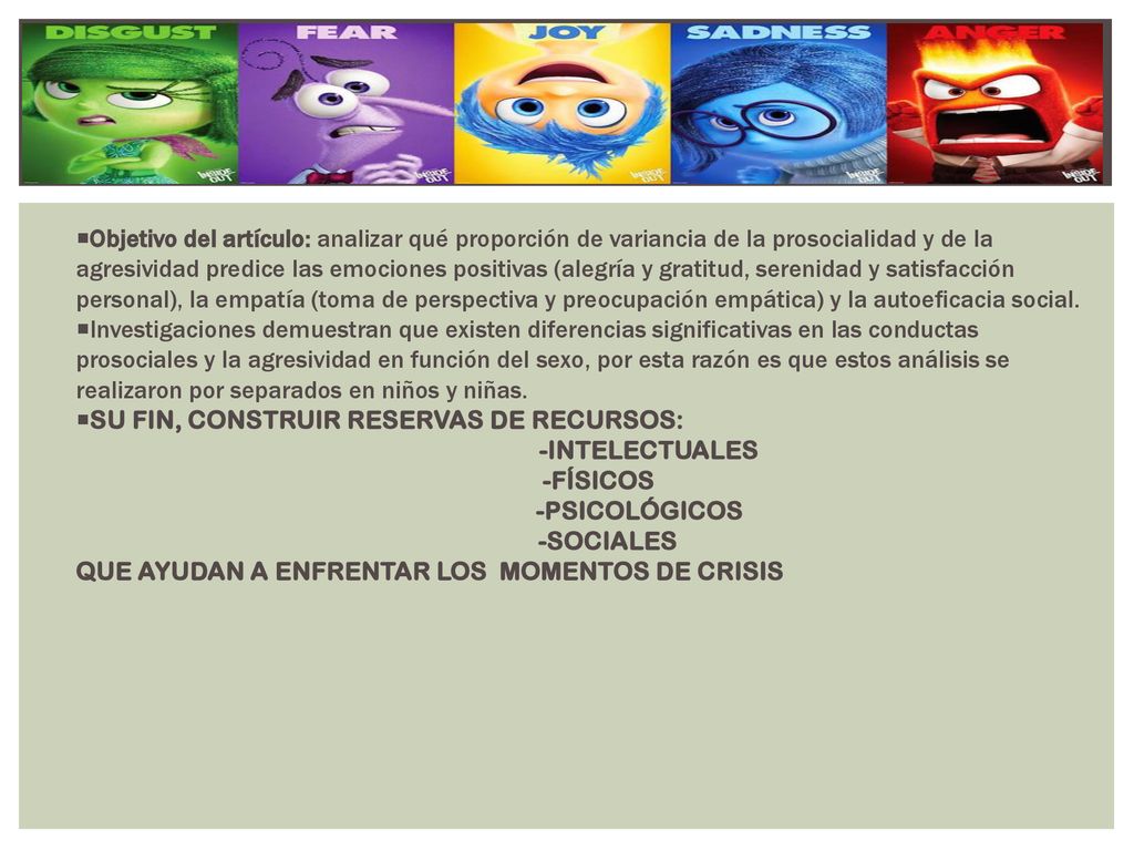 Objetivo del artículo: analizar qué proporción de variancia de la prosocialidad y de la agresividad predice las emociones positivas (alegría y gratitud, serenidad y satisfacción personal), la empatía (toma de perspectiva y preocupación empática) y la autoeficacia social.