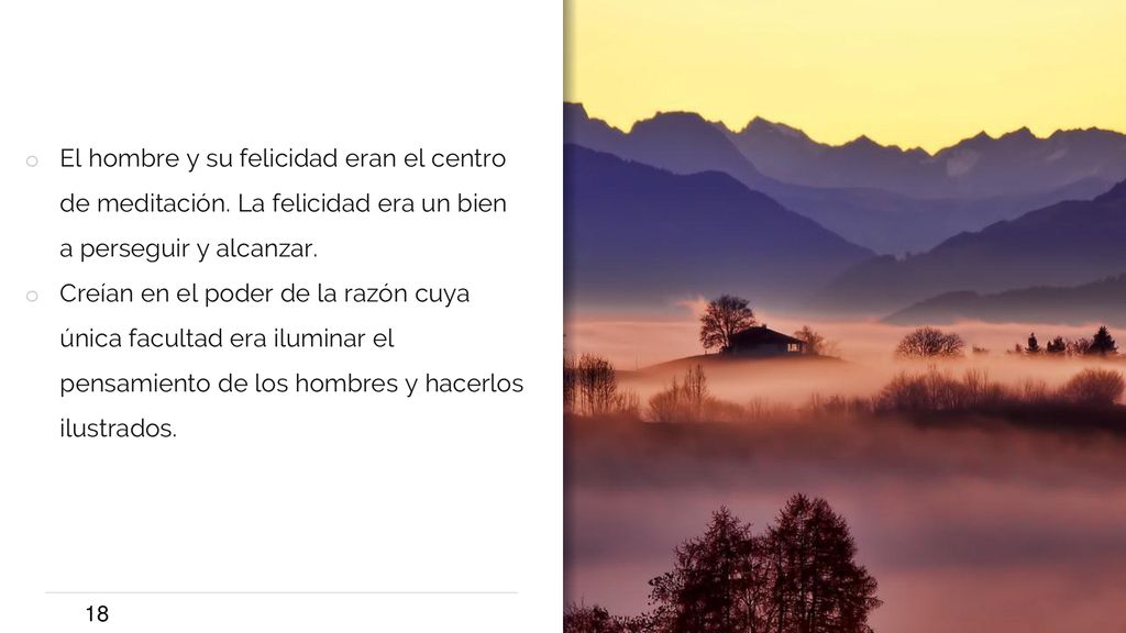 El hombre y su felicidad eran el centro de meditación