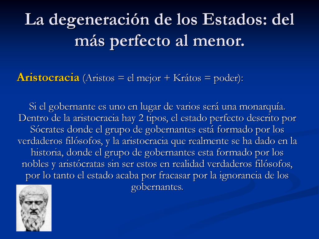 La degeneración de los Estados: del más perfecto al menor.