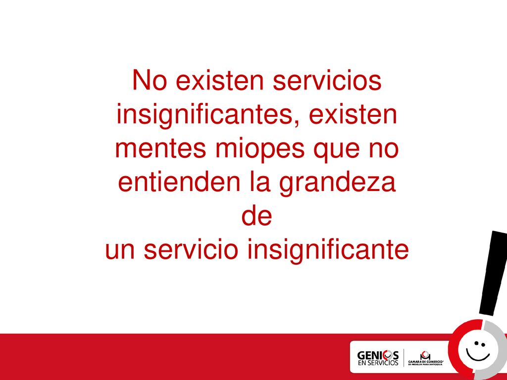 insignificantes, existen mentes miopes que no entienden la grandeza de