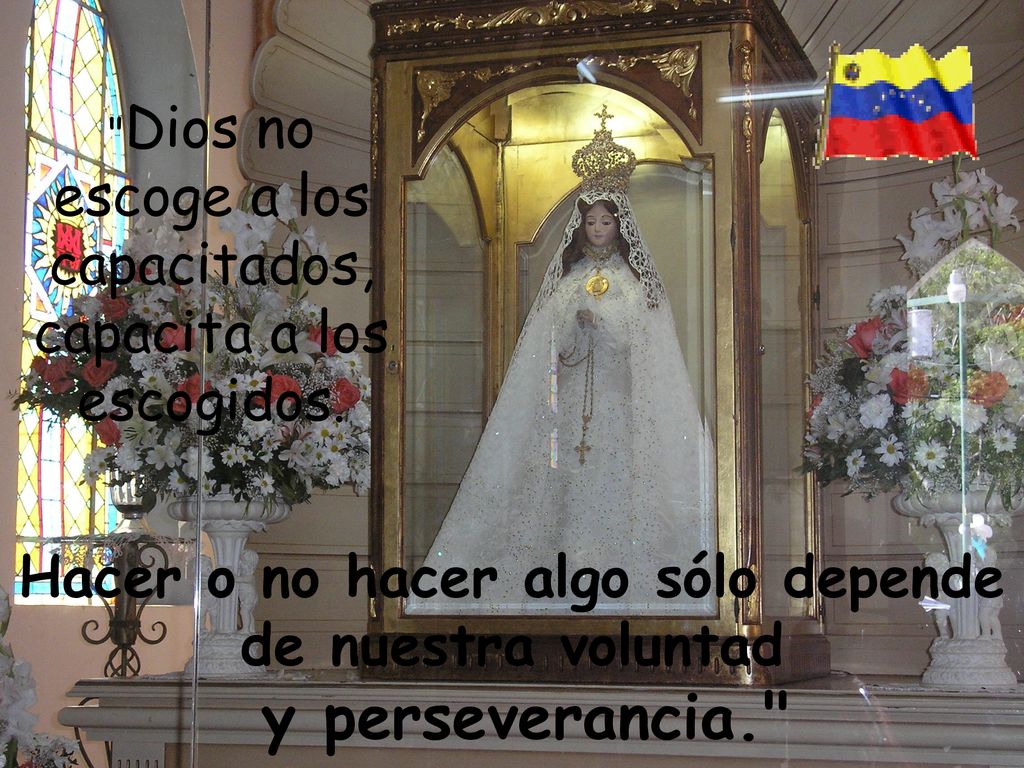 Dios no escoge a los capacitados, capacita a los escogidos.