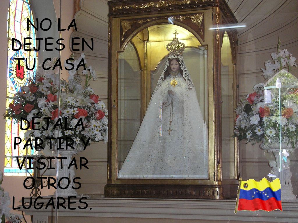NO LA DEJES EN TU CASA. DÉJALA PARTIR Y VISITAR OTROS LUGARES.