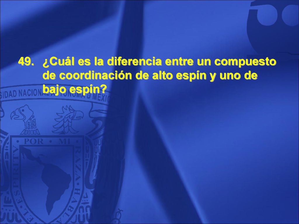 ¿Cuál es la diferencia entre un compuesto de coordinación de alto espín y uno de bajo espín