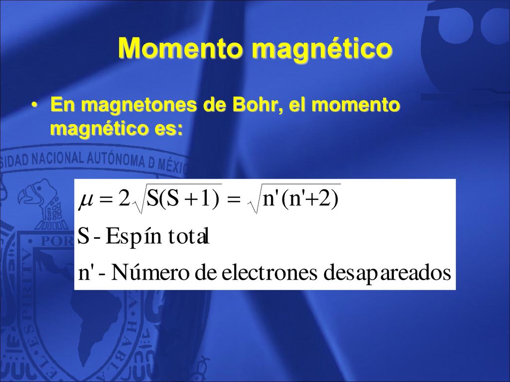 Momento magnético En magnetones de Bohr, el momento magnético es: 52