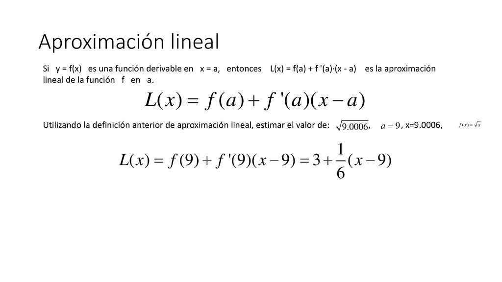 Aproximación lineal y diferenciales - ppt descargar