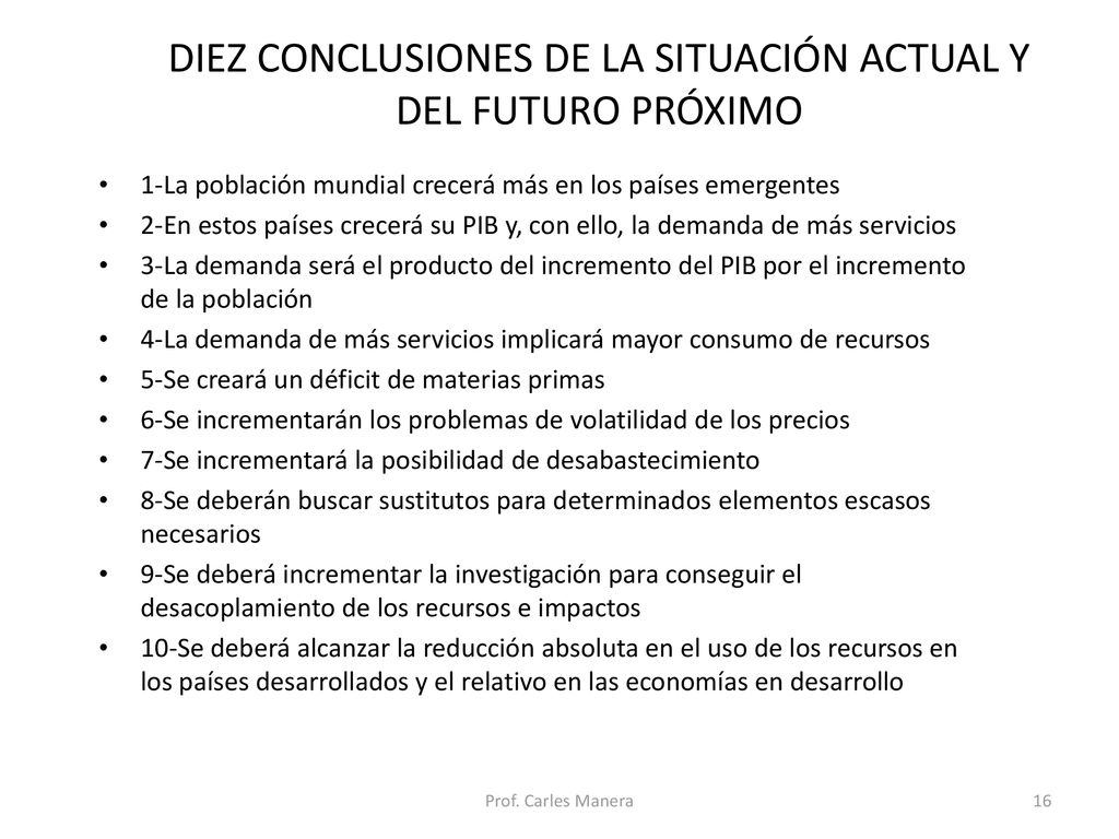 DIEZ CONCLUSIONES DE LA SITUACIÓN ACTUAL Y DEL FUTURO PRÓXIMO