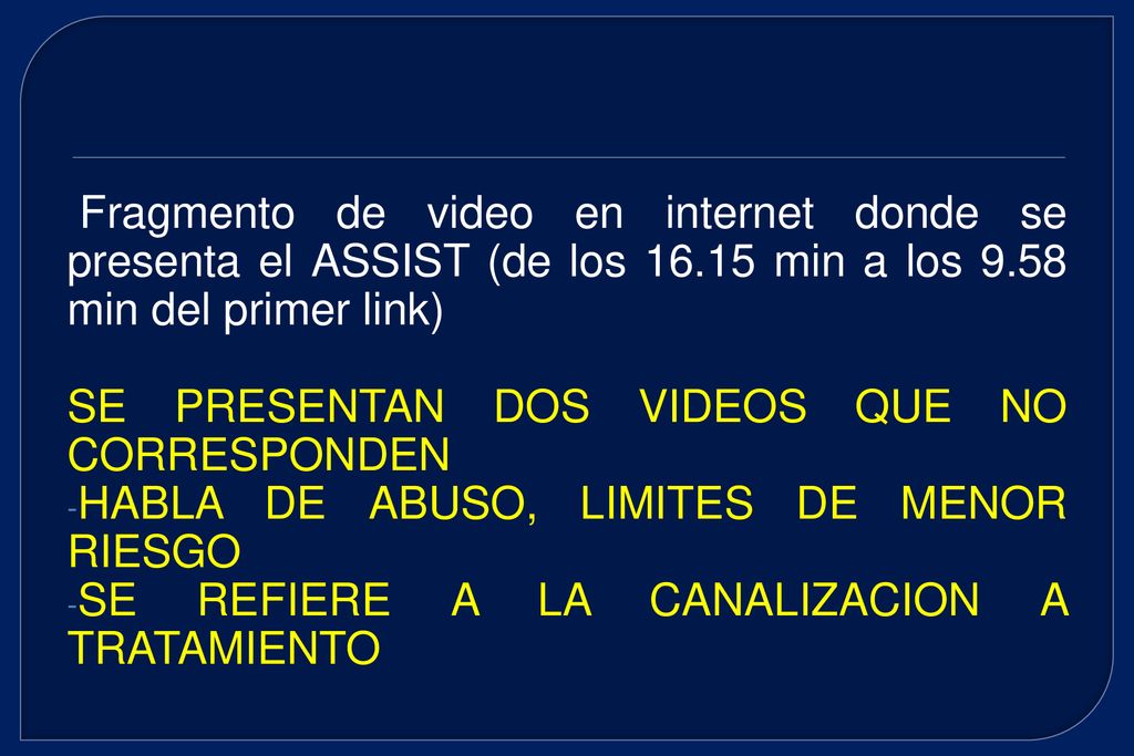 Fragmento de video en internet donde se presenta el ASSIST (de los 16