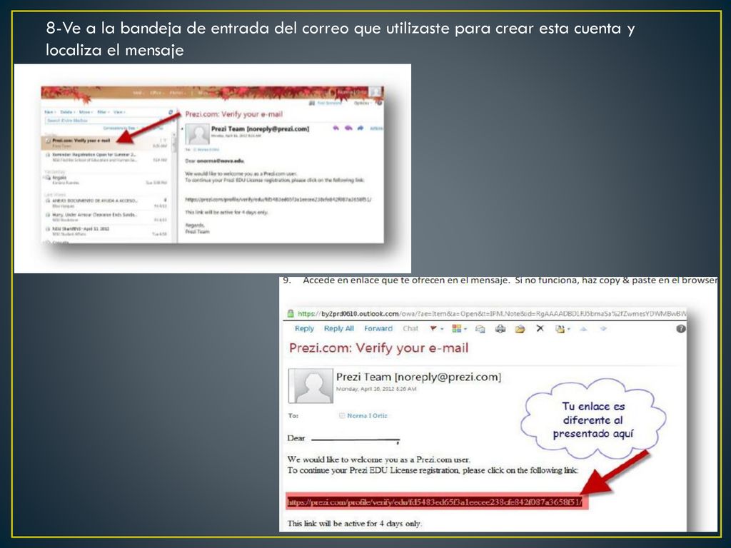 8-Ve a la bandeja de entrada del correo que utilizaste para crear esta cuenta y localiza el mensaje