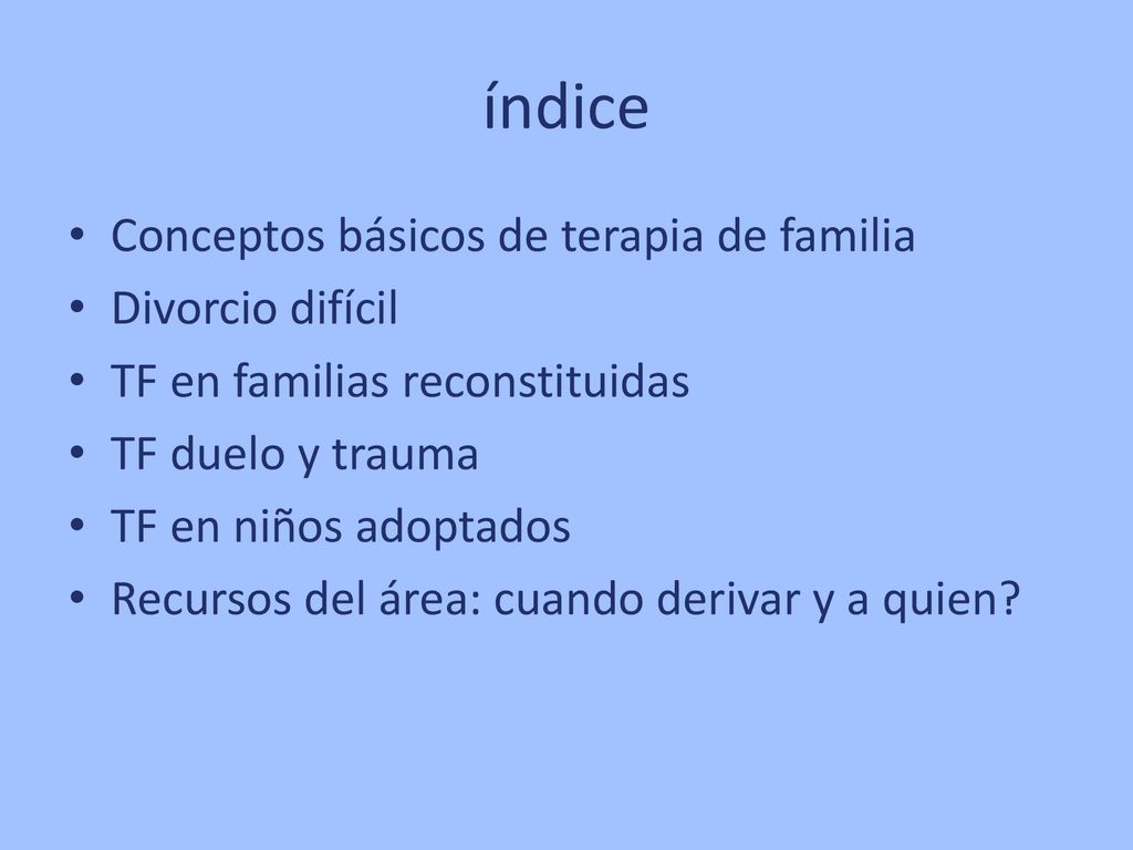 índice Conceptos básicos de terapia de familia Divorcio difícil