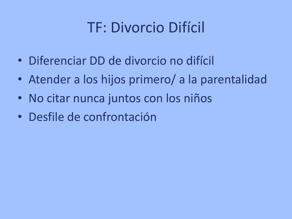 TF: Divorcio Difícil Diferenciar DD de divorcio no difícil