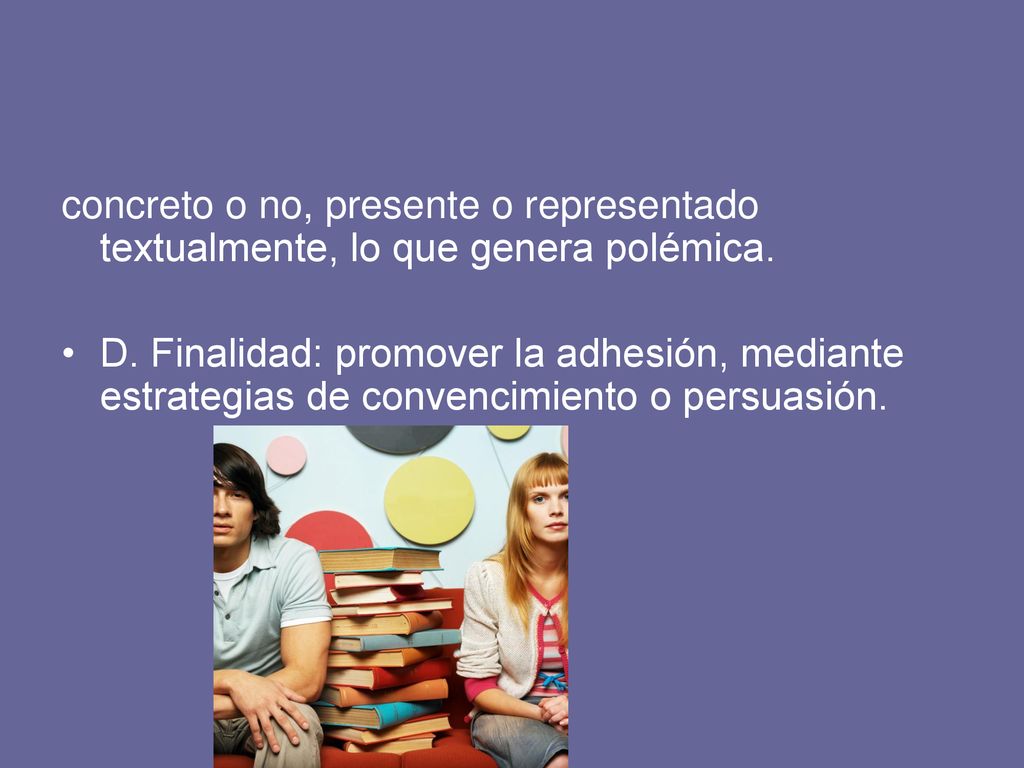 concreto o no, presente o representado textualmente, lo que genera polémica.
