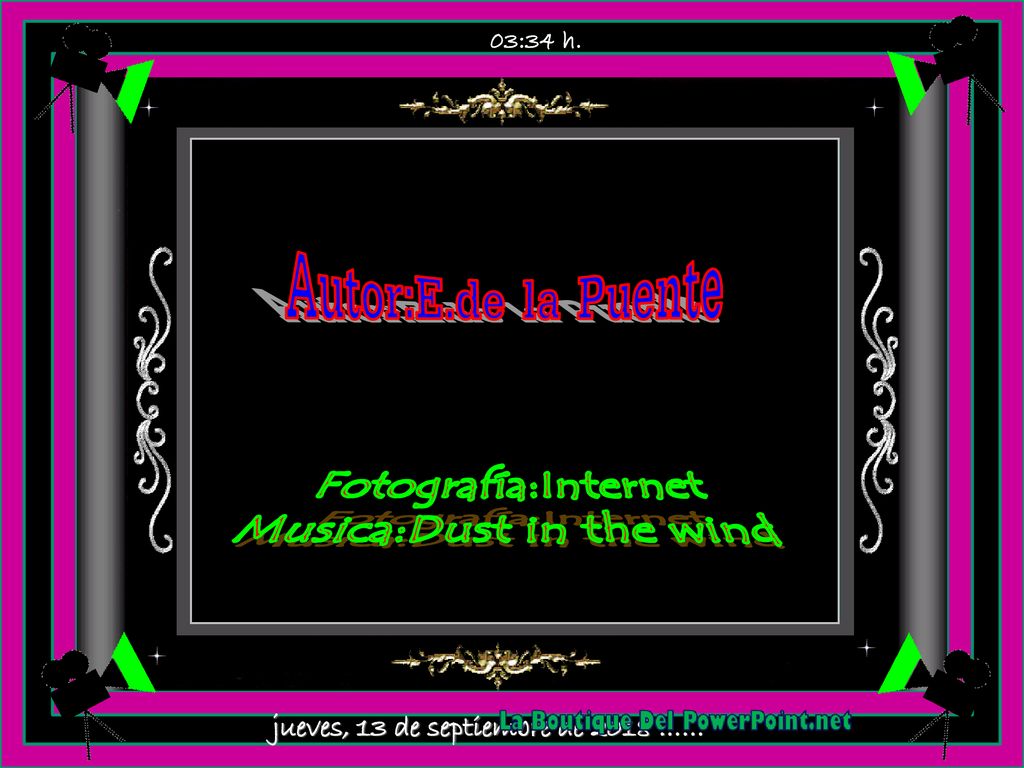 Musica:Dust in the wind jueves, 13 de septiembre de 2018 ……