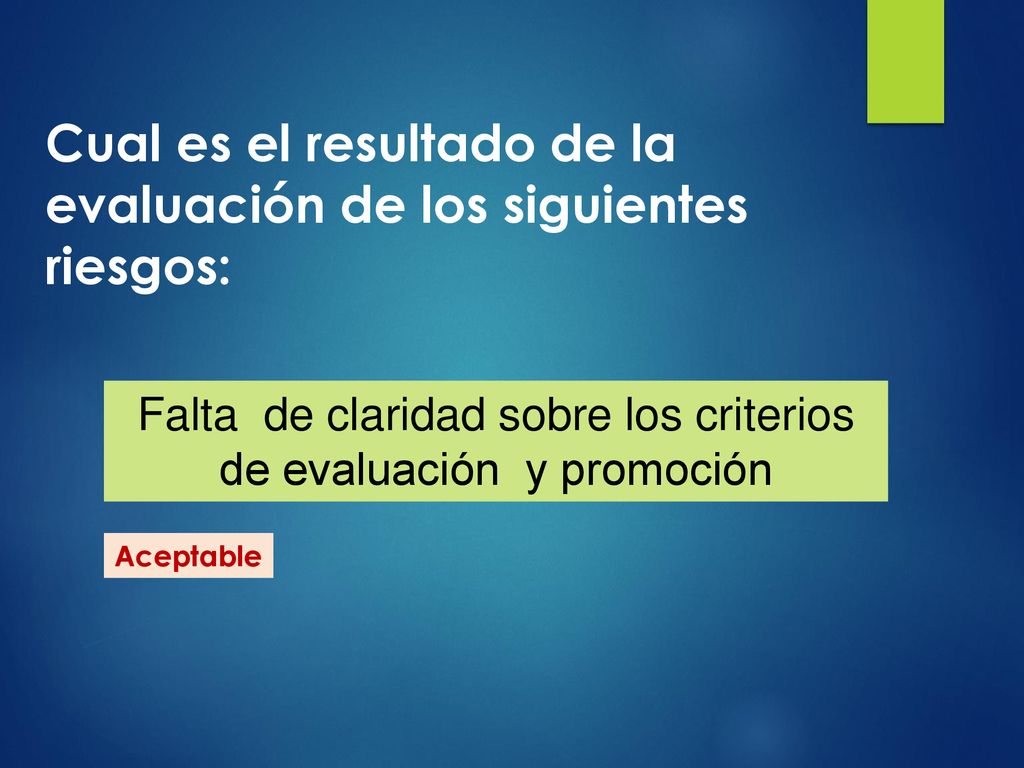 Falta de claridad sobre los criterios de evaluación y promoción