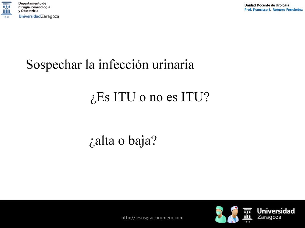 Sospechar la infección urinaria ¿Es ITU o no es ITU