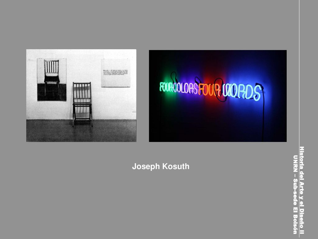 Joseph Kosuth Historia del Arte y el Diseño II