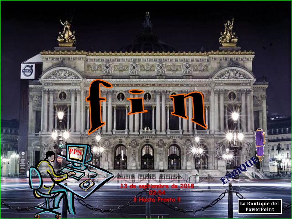 f i n PPS 13 de septiembre de :54 ¡¡ Hasta Pronto !!