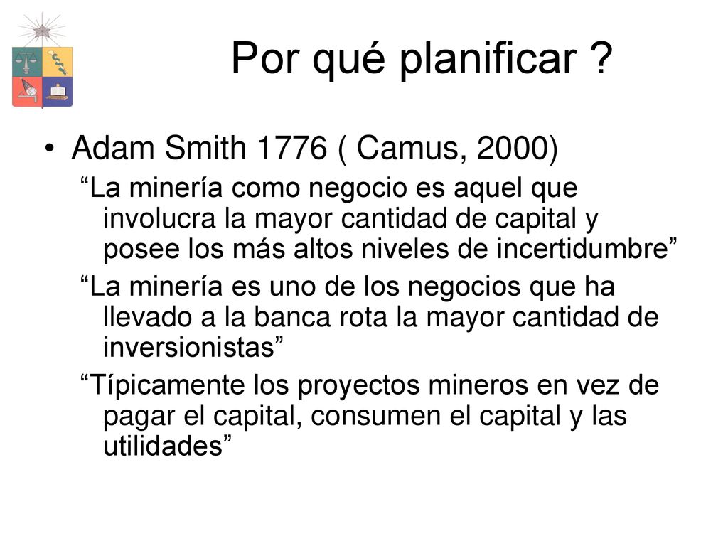 Por qué planificar Adam Smith 1776 ( Camus, 2000)