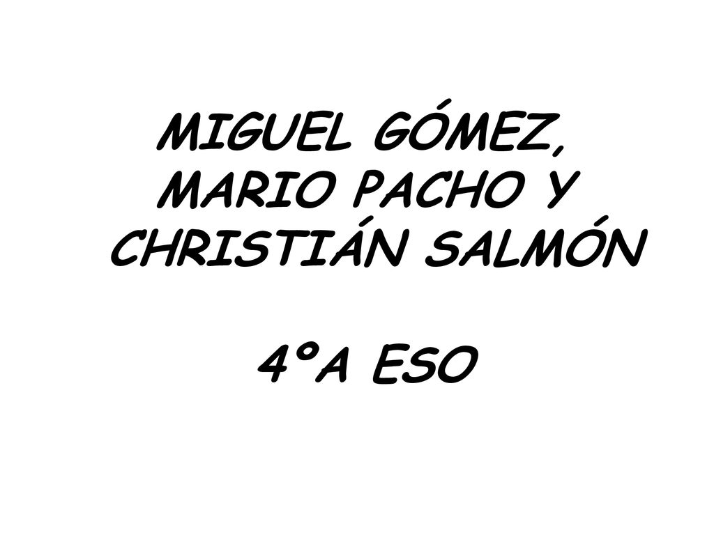 Miguel Gómez, Mario pacho y Christián Salmón 4ºA ESO