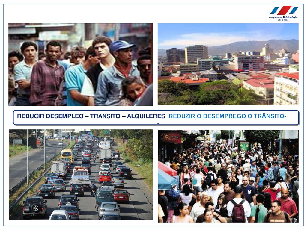 REDUCIR DESEMPLEO – TRANSITO – ALQUILERES REDUZIR O DESEMPREGO O TRÂNSITO-
