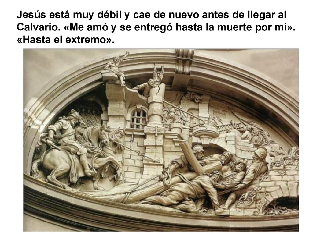Jesús está muy débil y cae de nuevo antes de llegar al Calvario