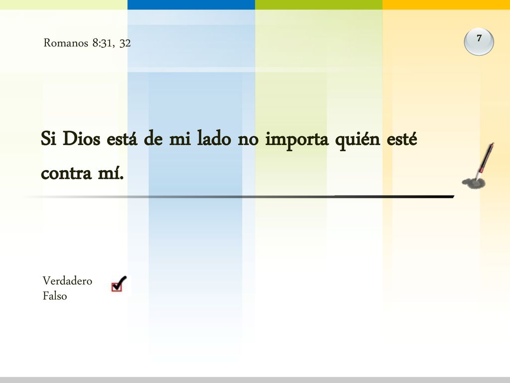 Si Dios está de mi lado no importa quién esté contra mí.