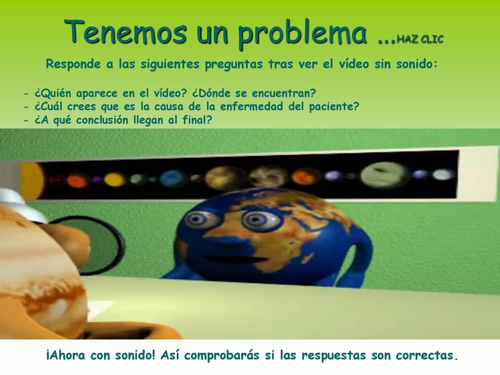 Responde a las siguientes preguntas tras ver el vídeo sin sonido: