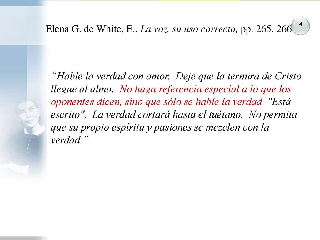 Elena G. de White, E., La voz, su uso correcto, pp. 265, 266
