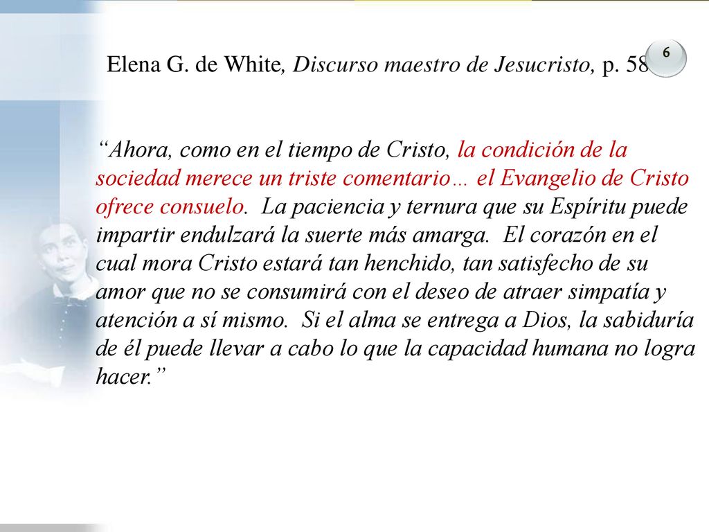 Elena G. de White, Discurso maestro de Jesucristo, p. 58
