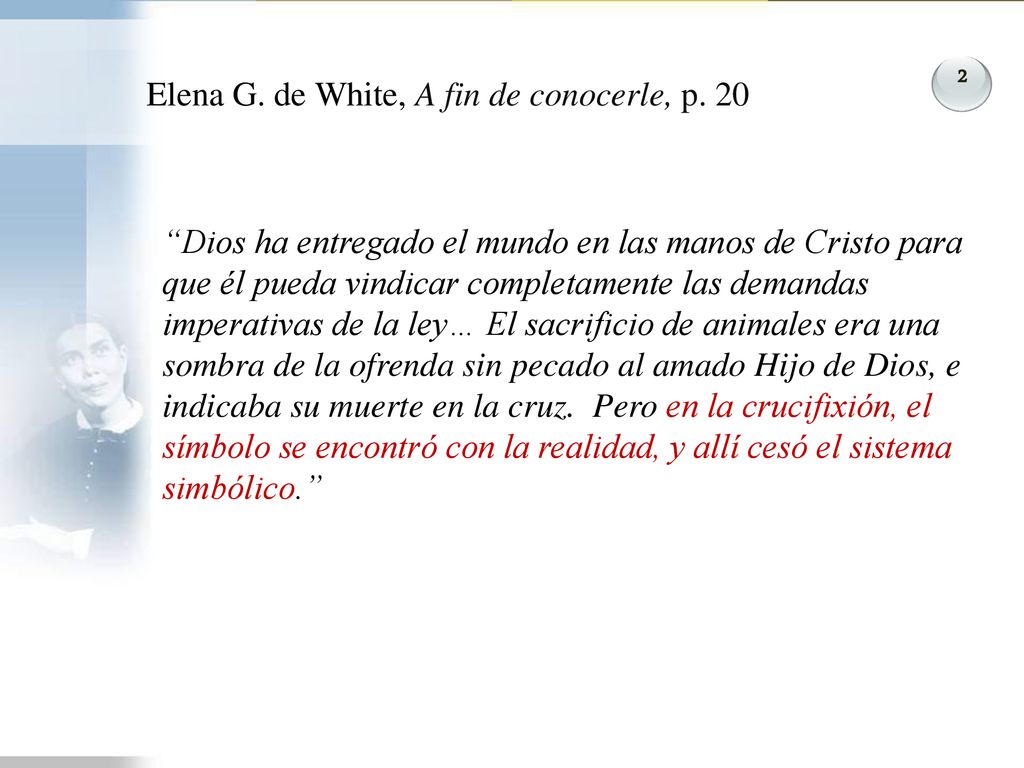 Elena G. de White, A fin de conocerle, p. 20