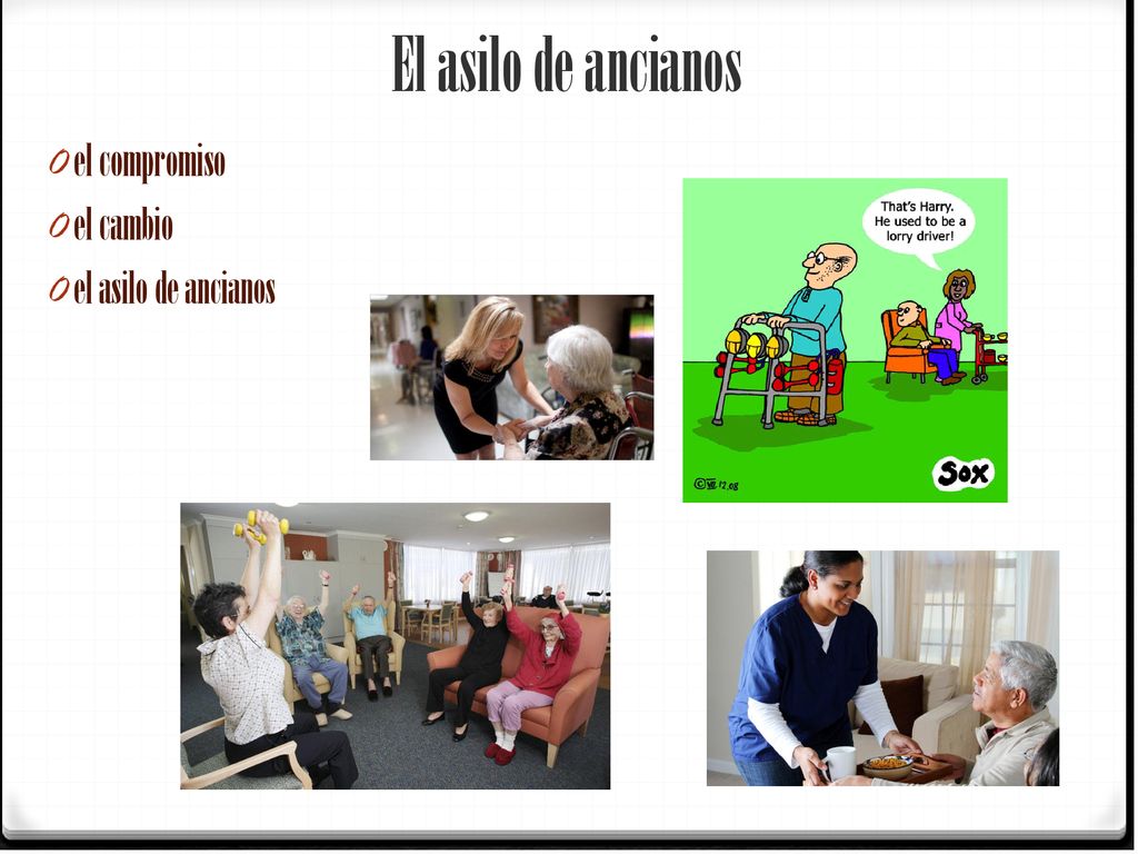 El asilo de ancianos el compromiso el cambio el asilo de ancianos