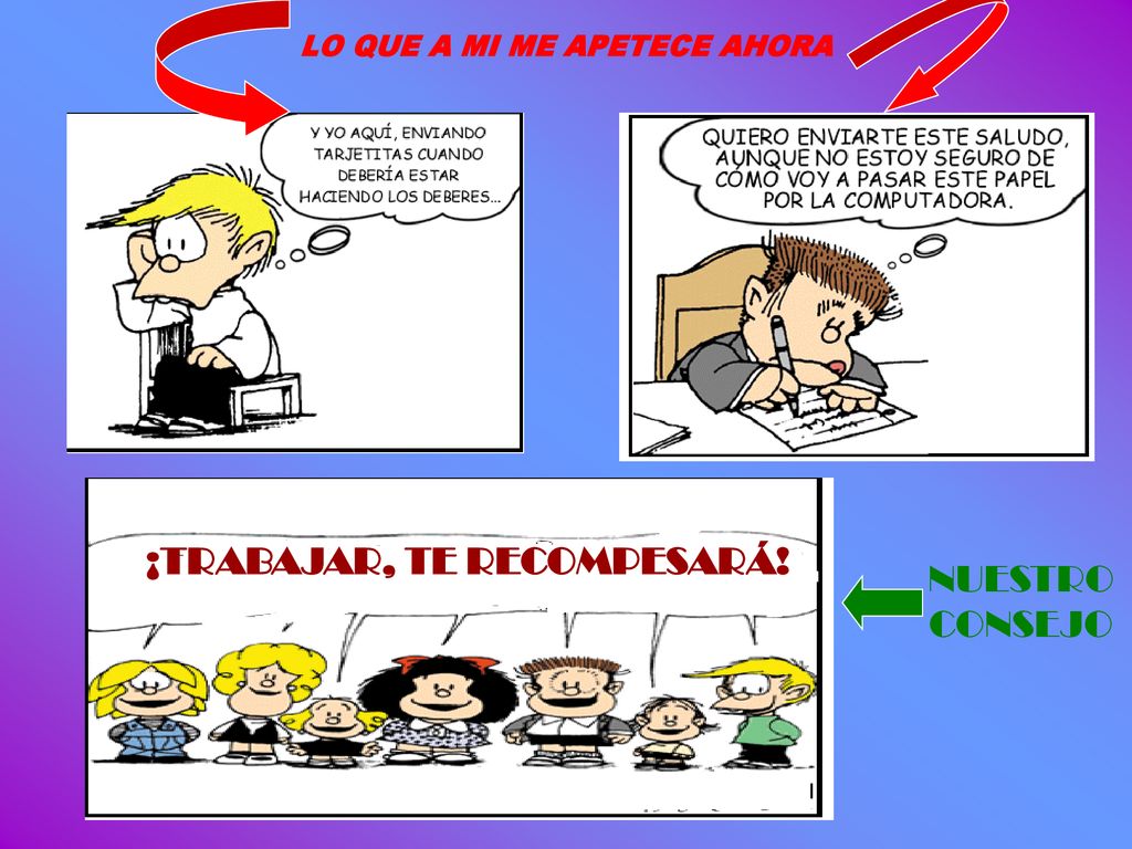 LO QUE A MI ME APETECE AHORA ¡TRABAJAR, TE RECOMPESARÁ!
