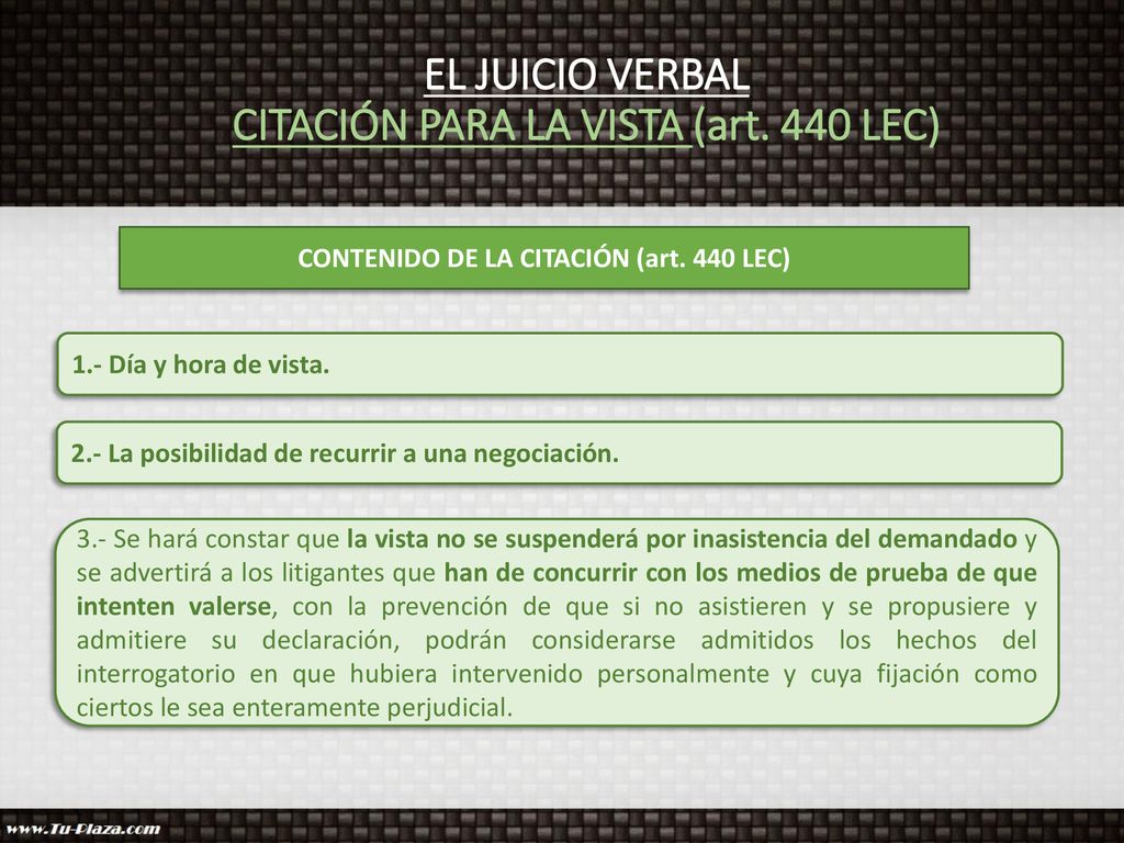 EL JUICIO VERBAL CITACIÓN PARA LA VISTA (art. 440 LEC)
