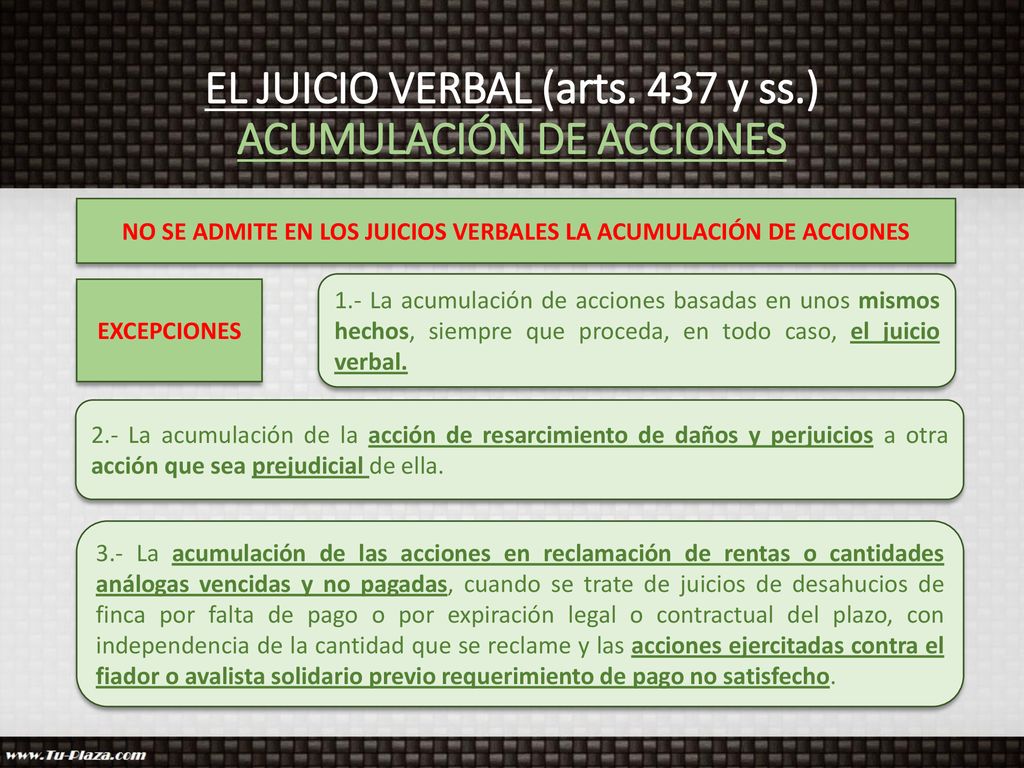 EL JUICIO VERBAL (arts. 437 y ss.) ACUMULACIÓN DE ACCIONES