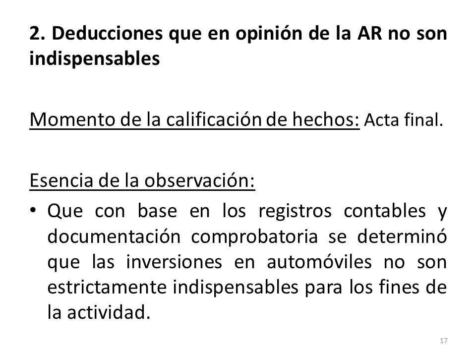 2. Deducciones que en opinión de la AR no son indispensables