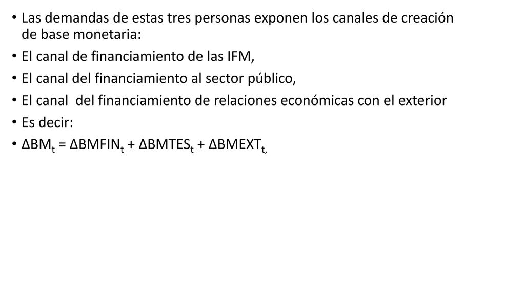 Las demandas de estas tres personas exponen los canales de creación de base monetaria: