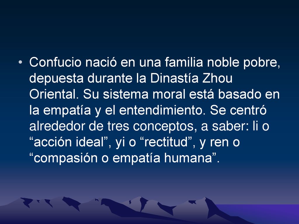 Confucio nació en una familia noble pobre, depuesta durante la Dinastía Zhou Oriental.