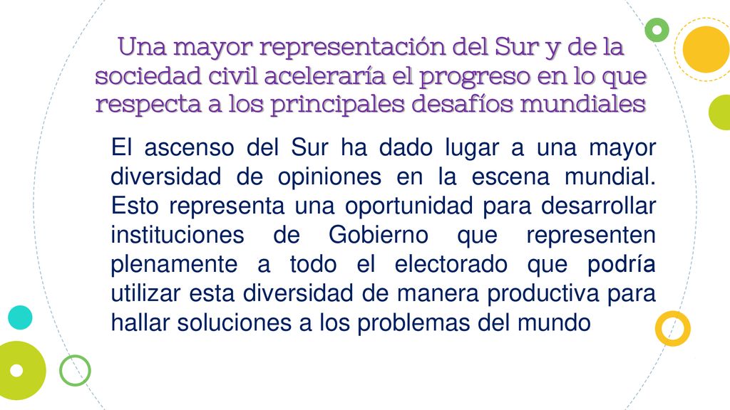 Una mayor representación del Sur y de la sociedad civil aceleraría el progreso en lo que respecta a los principales desafíos mundiales