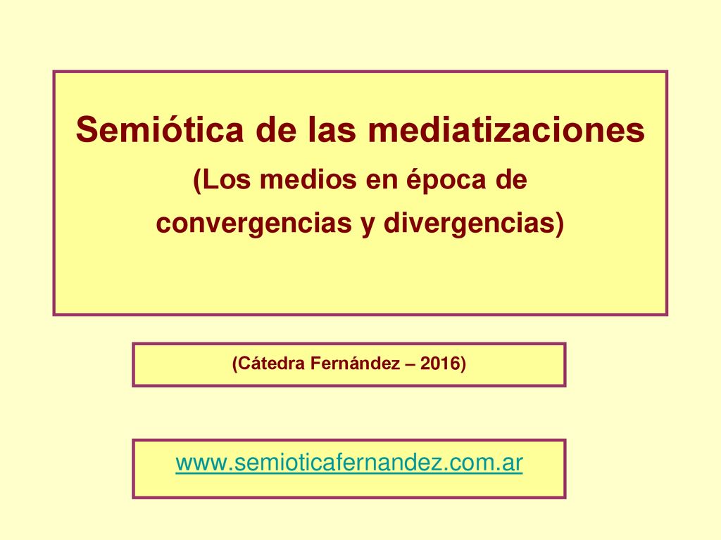 Semiótica de las mediatizaciones (Los medios en época de convergencias y divergencias)