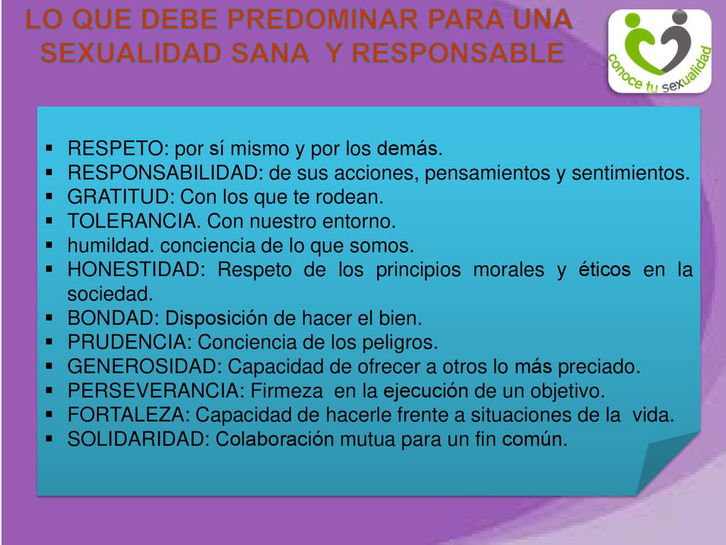 LO QUE DEBE PREDOMINAR PARA UNA SEXUALIDAD SANA Y RESPONSABLE