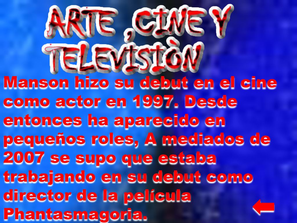 Manson hizo su debut en el cine como actor en 1997